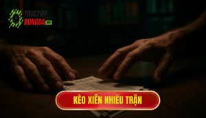 thumb - kèo xiên nhiều trận